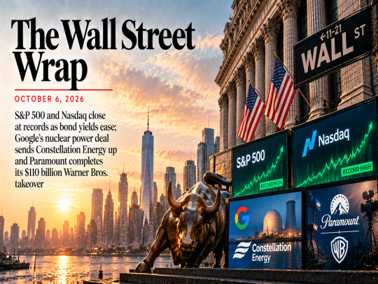 The Wall Street Wrap: October 6, 2026