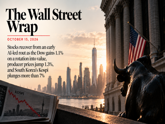 The Wall Street Wrap: October 15, 2026