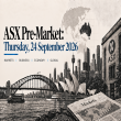 ASX Pre-Market: Thursday, 24 September 2026